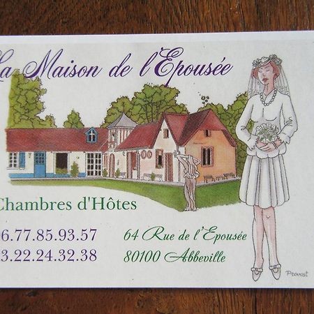 La Maison De L'Epousee B&B アブヴィル エクステリア 写真